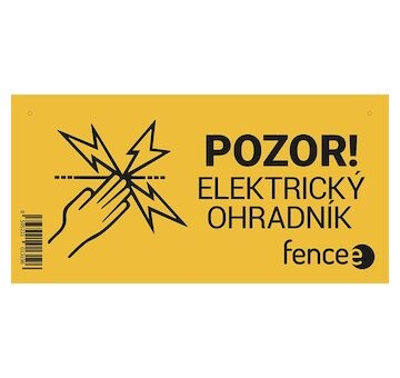 Výstražná tabulka pro elektrické ohradníky - POZOR! ELEKTRICKÝ OHRADNÍK